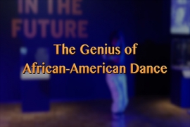 The Genius of African-American Dance