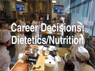 Career Decisions: Nutrition/Dietetics